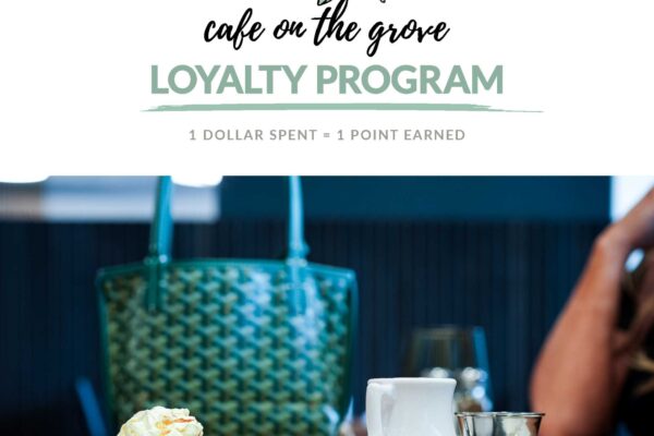 cafe on the grove loyalty program