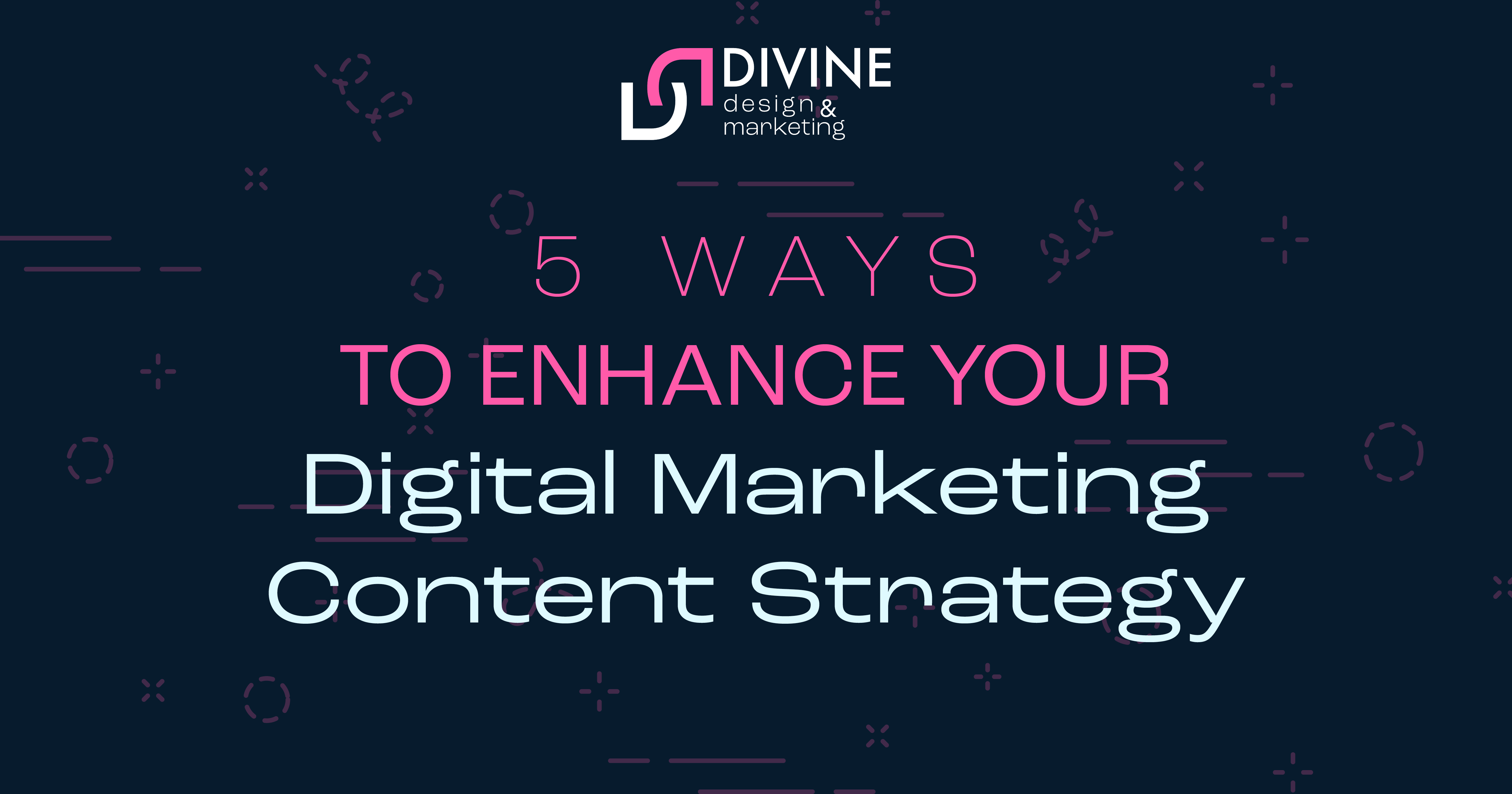 5 ways to enhance your digital marketing with content strategy services in 2024